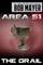 Area 51 the Grail