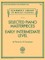 Selected Piano Masterpieces - Early Intermediate Level