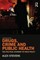 Drugs, Crime and Public Health