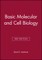 Basic Molecular and Cell Biology 3e
