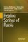 Healing Springs of Russia