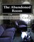 The Abandoned Room