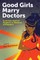 Good Girls Marry Doctors: South Asian American Daughters on Obedience and Rebellion