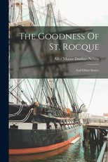 The Goodness Of St. Rocque The Goodness Of St. Rocque