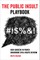 The Public Insult Playbook