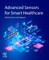 Advanced Sensors for Smart Healthcare
