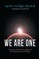 We Are One