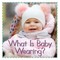 What's Baby Wearing?