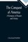 The Conquest of America; A Romance of Disaster and Victory