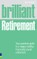 Brilliant Retirement