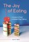 The Joy of Eating