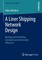 A Liner Shipping Network Design