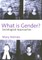 What Is Gender?