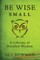 Be Wise Small