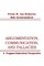Argumentation, Communication, and Fallacies