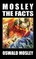 Mosley - The Facts