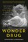 Wonder Drug