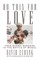 Do This for Love