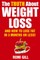 The Truth about Weight Loss
