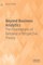 Beyond Business Analytics