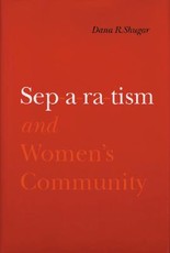Separatism and Women's Community Separatism and Women's Community