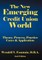 The New Emerging Credit Union World