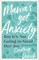 Mama's Got Anxiety