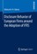 Disclosure Behavior of European Firms Around the Adoption of Ifrs