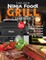 The New Ninja Foodi Grill Cookbook