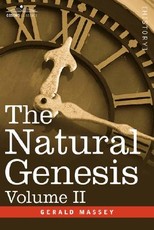 The Natural Genesis, Volume II The Natural Genesis, Volume II