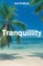 Tranquillity
