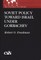 Soviet Policy Toward Israel Under Gorbachev