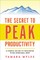 The Secret to Peak Productivity