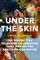 Under the Skin