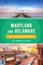 Maryland and Delaware Off the Beaten Path(r)