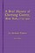 A Brief History of Chemung County, New York, 1779 -1905 with Index