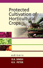 Protected Cultivation of Horticultural Crops Protected Cultivation of Horticultural Crops