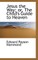 Jesus the Way; Or, the Child's Guide to Heaven