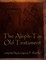 The Aleph-Tav Old Testament