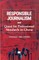 Responsible Journalism and Quest for Professional Standards in Ghana