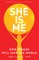 She Is Me
