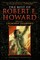 The Best of Robert E. Howard Volume 1