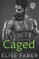 Caged