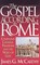 The Gospel According to Rome