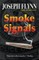 Smoke Signals
