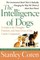 The Intelligence of Dogs