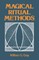 Magical Ritual Methods