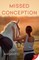 Missed Conception