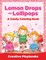 Lemon Drops and Lollipops, a Candy Coloring Book