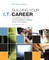 Building Your I.T. Career